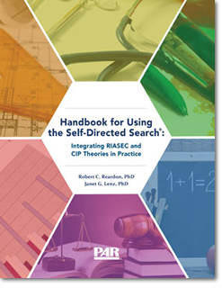 Photo of Handbook for Using the Self-Directed Search®: Integrating RIASEC and CIP Theories in Practice